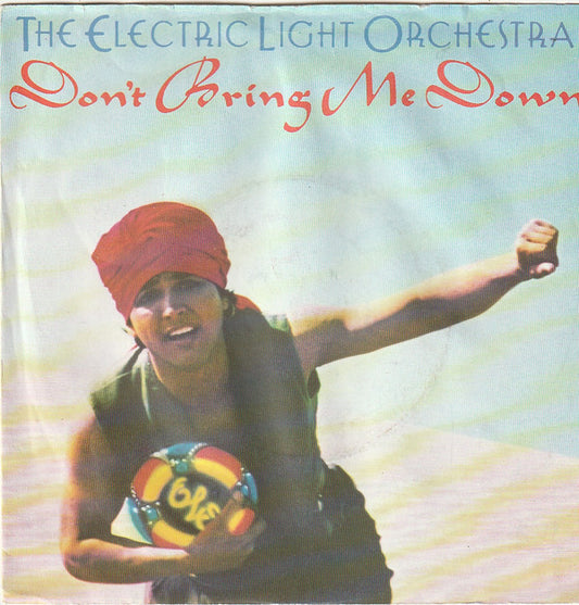 The Electric Light Orchestra* - Don't Bring Me Down (7", Single, Sol)