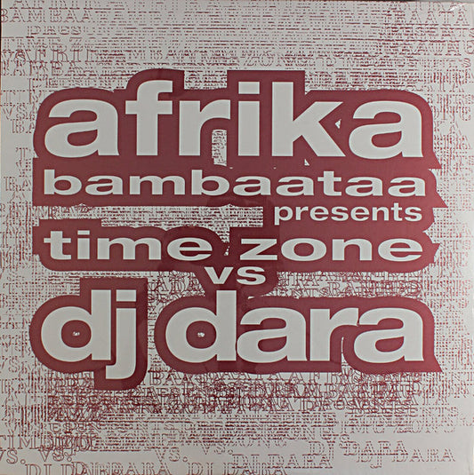 Afrika Bambaataa Presents Time Zone Vs DJ Dara - Afrika Bambaataa Presents Time Zone vs. DJ Dara (12", EP)