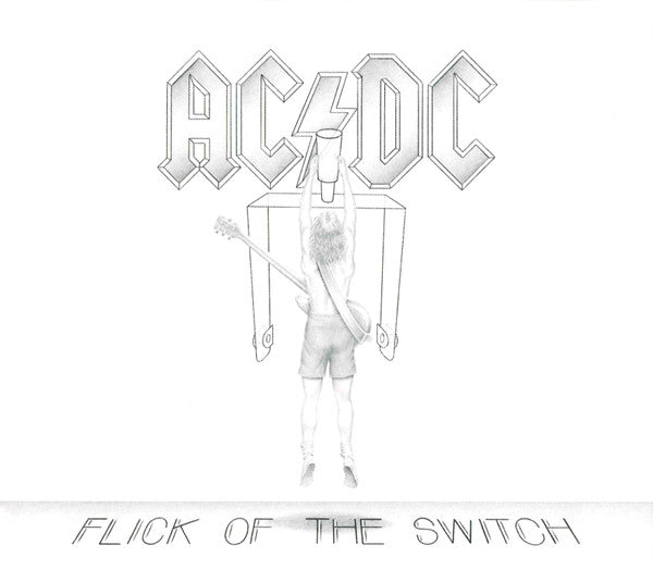 AC/DC - Flick Of The Switch (CD, Album, Enh, RE, RM, Dig)