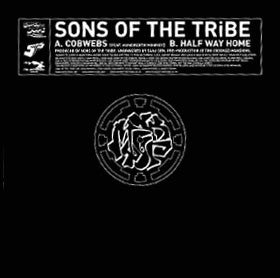 Sons Of The Tribe - Cobwebs / Half Way Home (12")