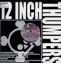 12 Inch Thumpers - Drop It (Remixes) (12")