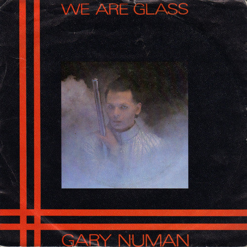 Gary Numan - We Are Glass (7", Single, Dam)