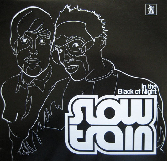 Slow Train - In The Black Of Night (12")