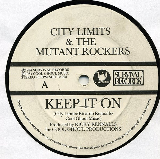 City Limits* & The Mutant Rockers - Keep It On (12")
