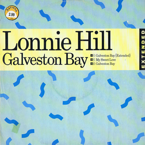 Lonnie Hill - Galveston Bay (12", Single, Pic)