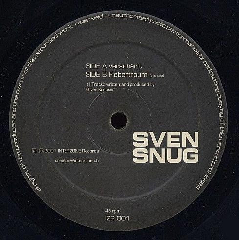 Sven Snug - Verschärft / Fiebertraum (12")