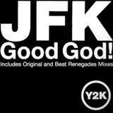 JFK - Good God (12")