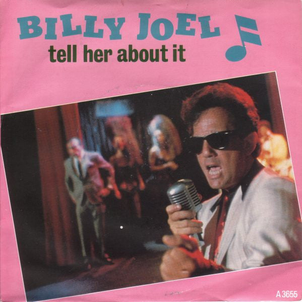 Billy Joel - Tell Her About It   (7", Single, Pap)