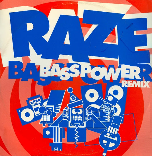 Raze - Bass Power (Remix) (12")