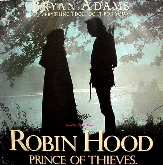 Bryan Adams - (Everything I Do) I Do It For You (12", Single)