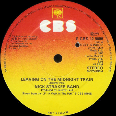 Nick Straker Band - Leaving On The Midnight Train / A Walk In The Park (12")