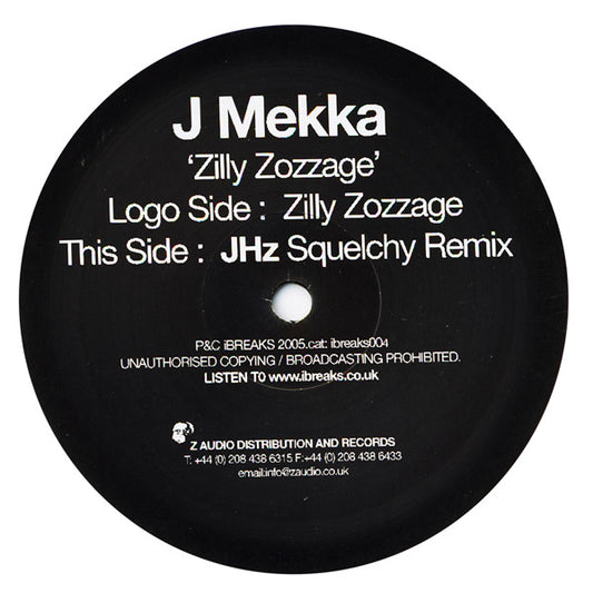 J Mekka* - Zilly Zozzage (12")