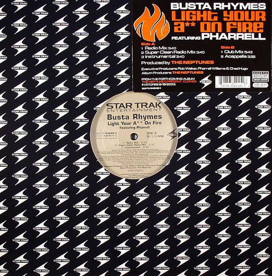 Busta Rhymes Featuring Pharrell* - Light Your Ass On Fire (12")