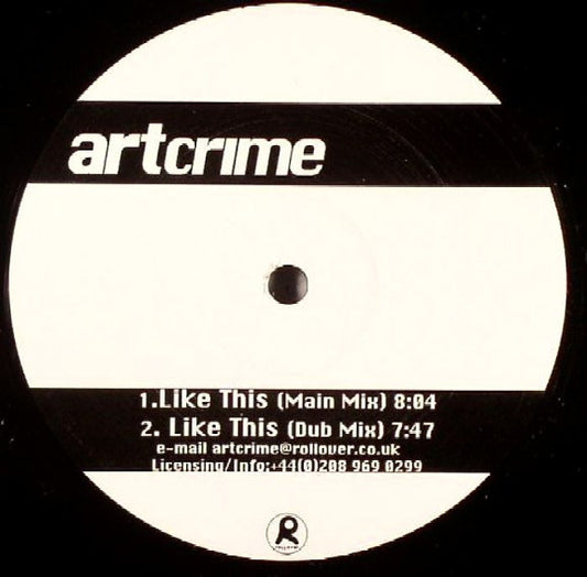 Artcrime - Like This (12")