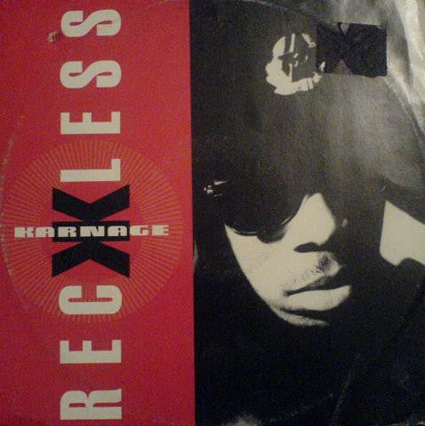 Reckless* - Reckless Karnage (12")