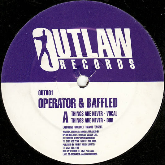 Operator (12) & Baffled - Things Are Never (12")