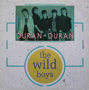 Duran Duran - The Wild Boys (12", Single)