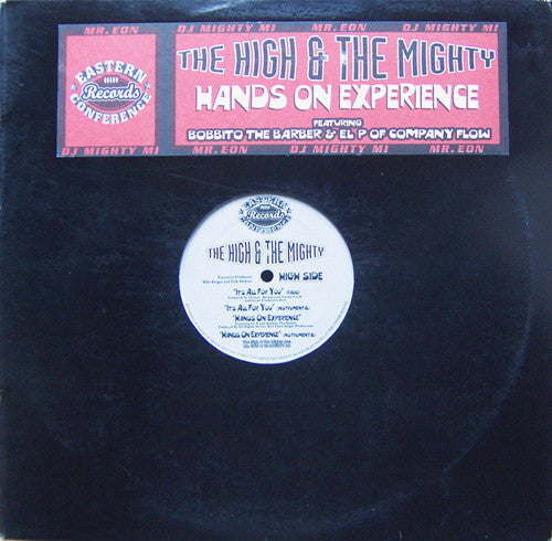The High & The Mighty* - It's All For You / Hands On Experience / Cranial Lumps (12")