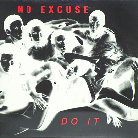 No Excuse - Do It (12")