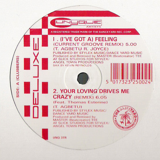 Deluxe (2) - (I've Got A) Feeling (Remix) (12")