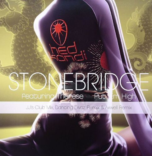 StoneBridge Featuring Therese - Put 'Em High (12")