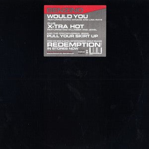 Benzino - Would You / X-Tra Hot / Pull Your Skirt Up (12")