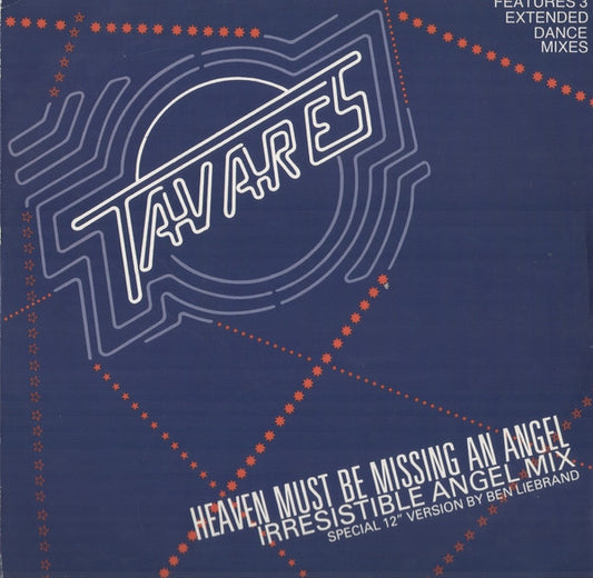 Tavares - Heaven Must Be Missing An Angel (Irresistible Angel Mix) (12")