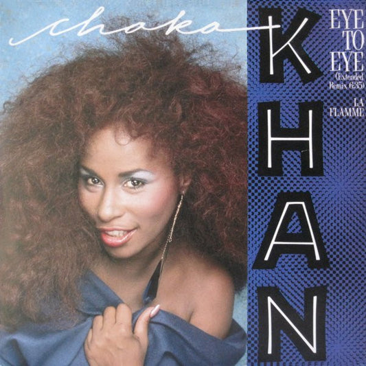 Chaka Khan - Eye To Eye (Extended Remix: 6.35) (12")