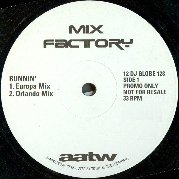 Mix Factory - Runnin' (12", Promo)