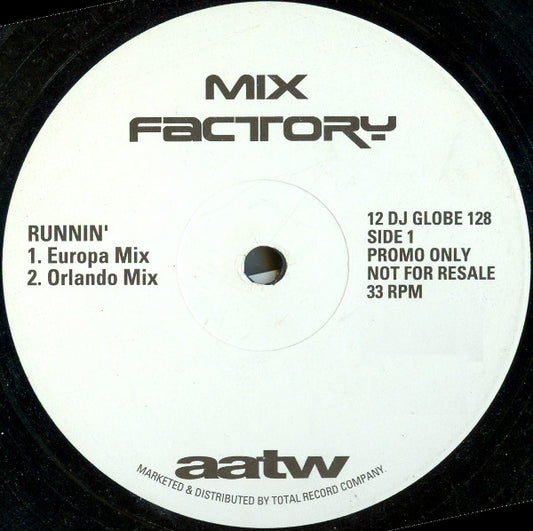 Mix Factory - Runnin' (12", Promo)