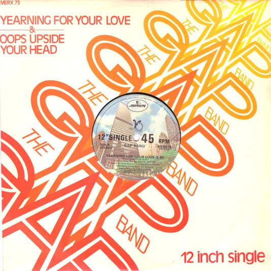 The Gap Band - Yearning For Your Love / Oops Upside Your Head (12", Single)