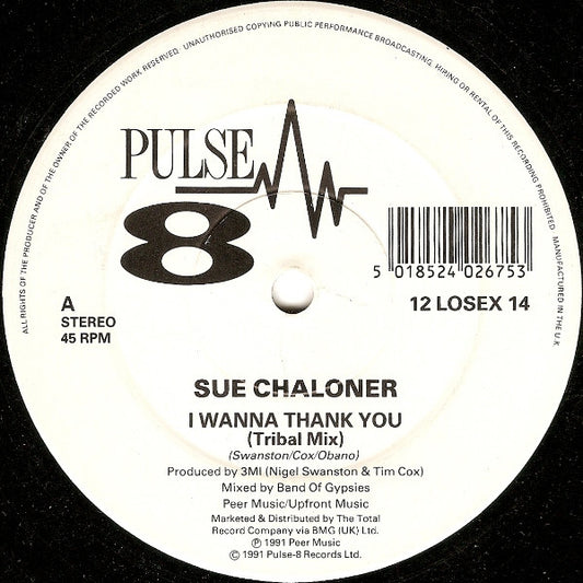 Sue Chaloner - I Wanna Thank You (12")