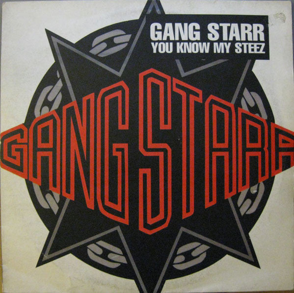 Gang Starr - You Know My Steez (12")
