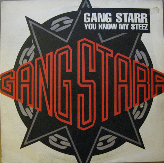 Gang Starr - You Know My Steez (12")