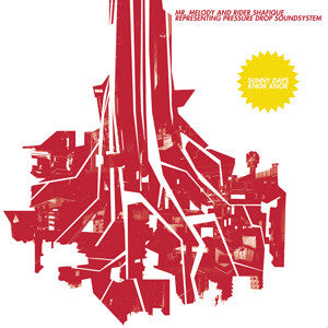 Mr. Melody (2) And Rider Shafique Representing Pressure Drop Soundsystem - Sunny Days / Knok Knok (12")