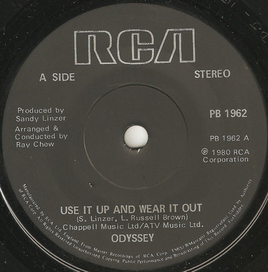 Odyssey (2) - Use It Up And Wear It Out (7", Single, Sol)