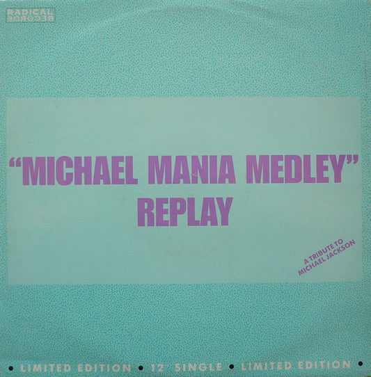 Replay - Michael Mania Medley (12", Ltd)
