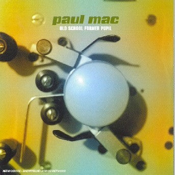 Paul Mac - Old School Former Pupil (2xLP, Album)