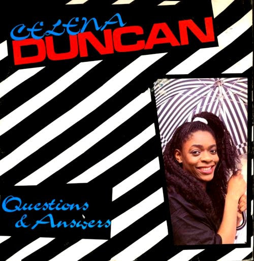 Celena Duncan - Questions & Answers (12")