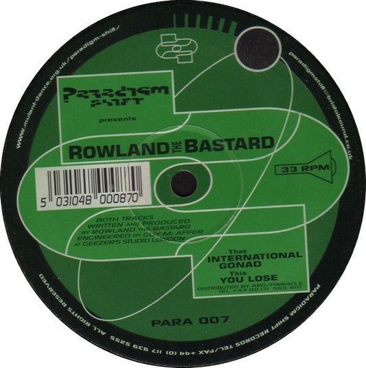 Rowland The Bastard - International Gonad / You Lose (12")