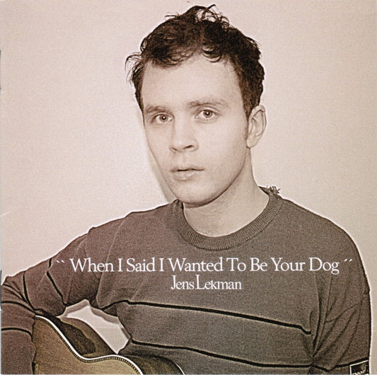 Jens Lekman - When I Said I Wanted To Be Your Dog (CD, Album)