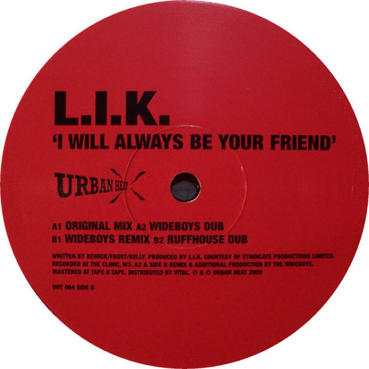 L.I.K. - I Will Always Be Your Friend (12")