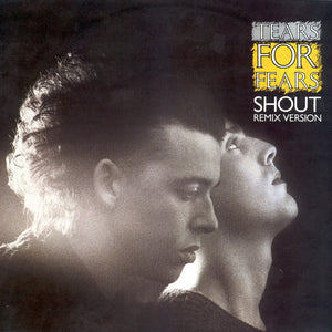 Tears For Fears - Shout (Remix Version) (12", Single)