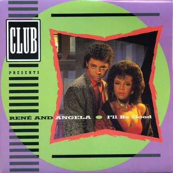 René & Angela - I'll Be Good (7", Gre)