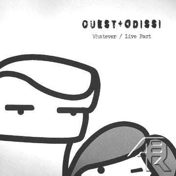 Quest + Odissi* - Whatever / Live Fast (12")
