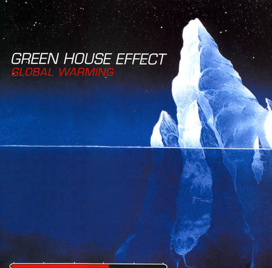 Green House Effect - Global Warming (2xLP, Album)