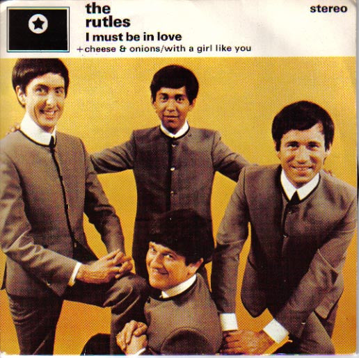 The Rutles - I Must Be In Love / Cheese & Onions / With A Girl Like You (7", Single)