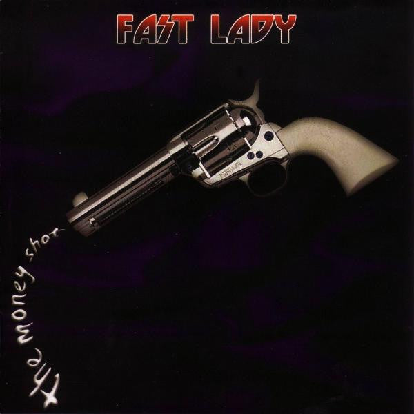Fast Lady - The Money Shot (CD)
