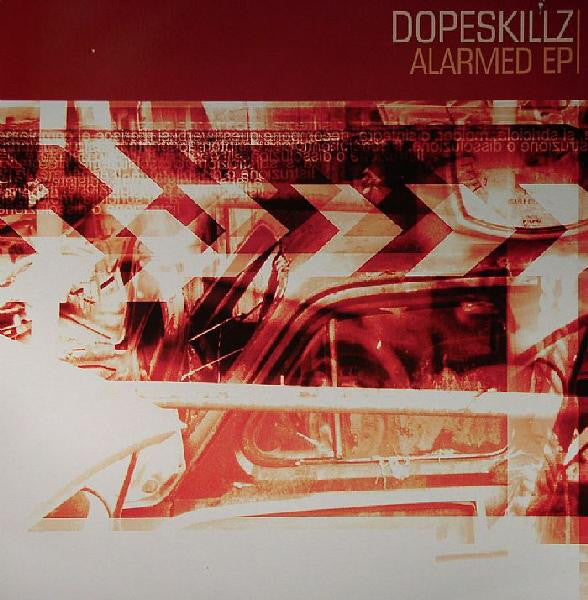 Dopeskillz* - Alarmed EP (2x12", EP)