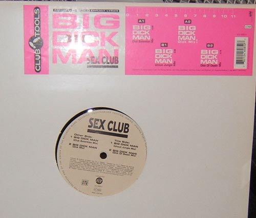 Sex Club - Big Dick Man (12")